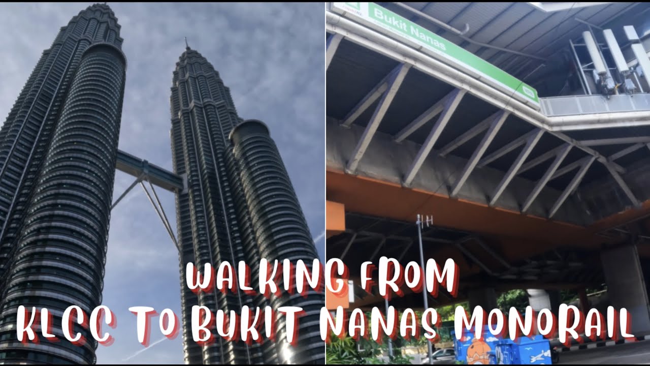 🇲🇾 MORNING WALK || WALKING FROM KLCC TO BUKIT NANAS MONORAIL STATION