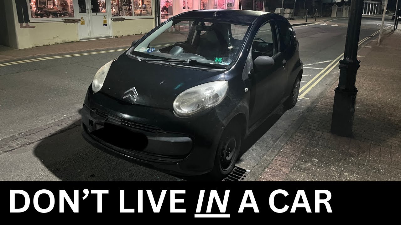 DON'T LIVE IN A CAR!