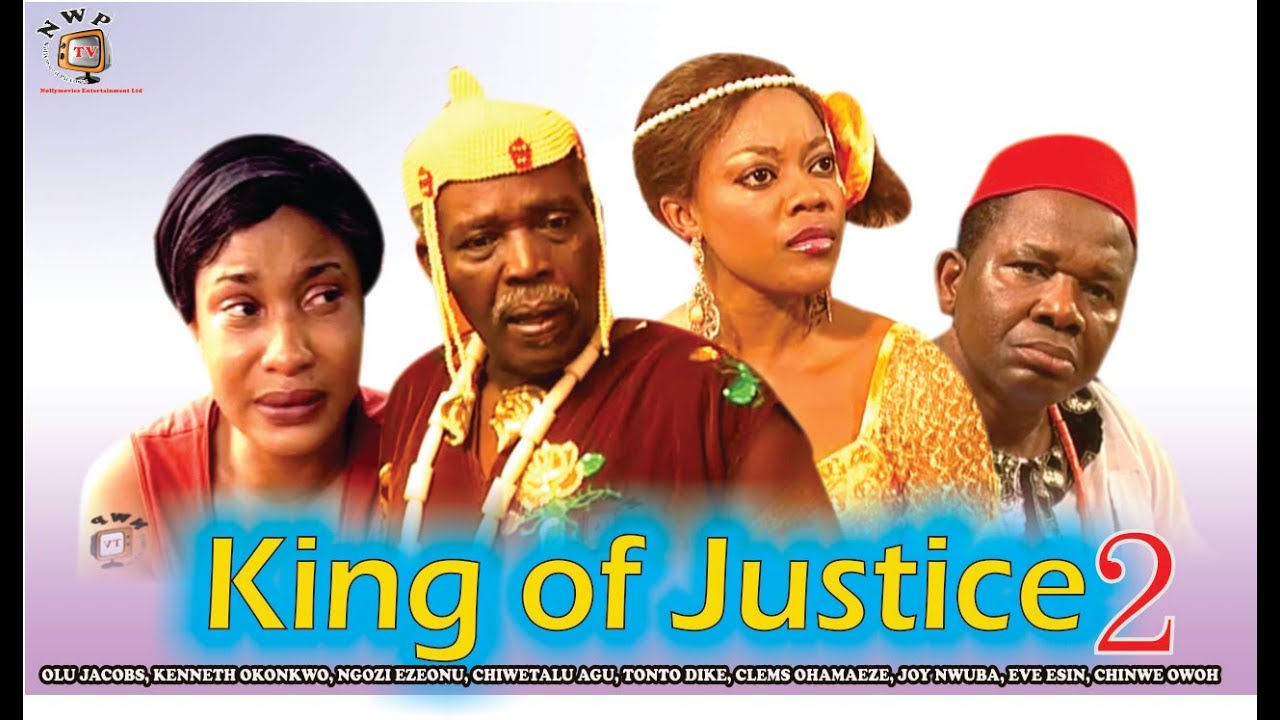King of Justice 2  - Nigerian Nollywood Classic Movie
