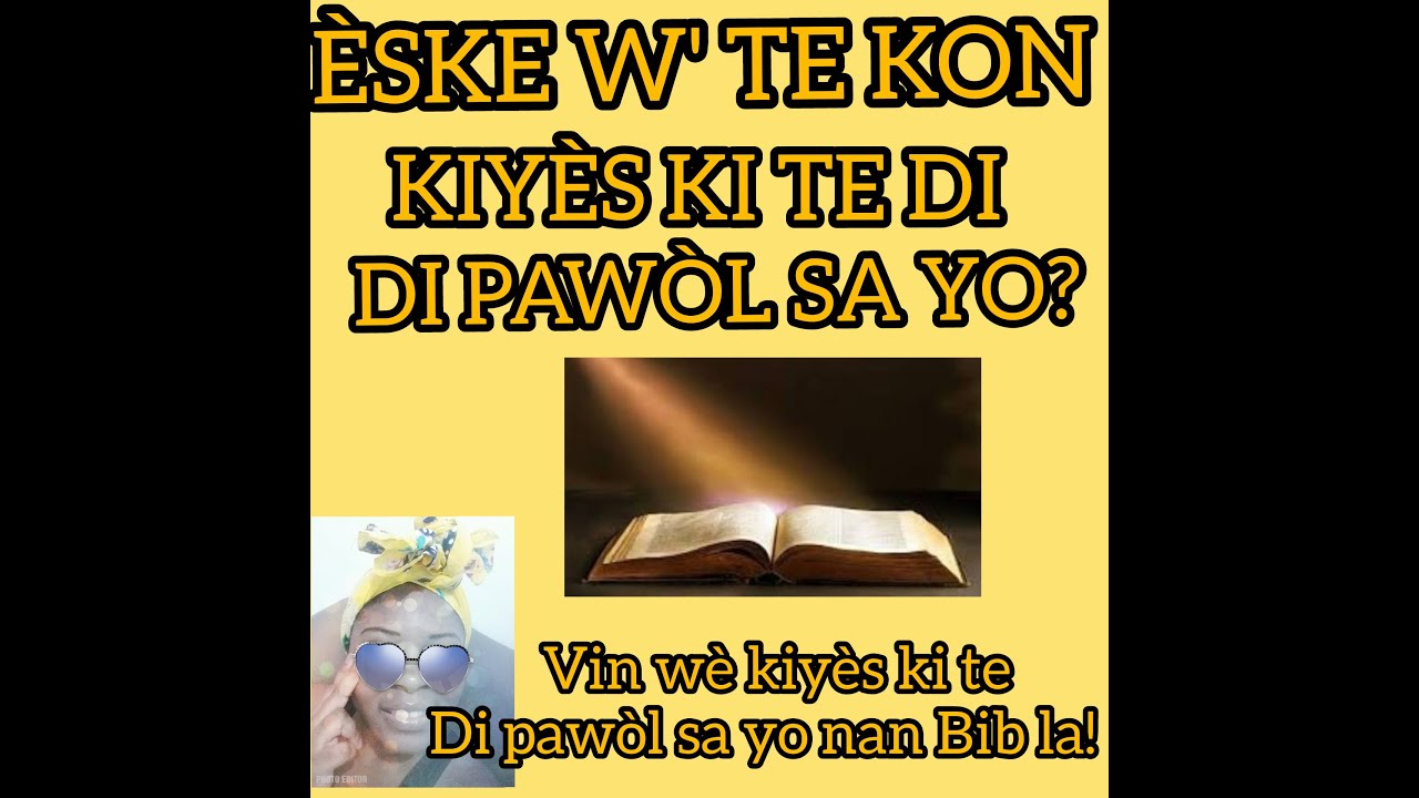 KIYÈS KI  TE  DI PAWÒL SA A?😎/TÈS BIBLIK/VINN WÈ KIYÈS MOUNN SA YO!👋