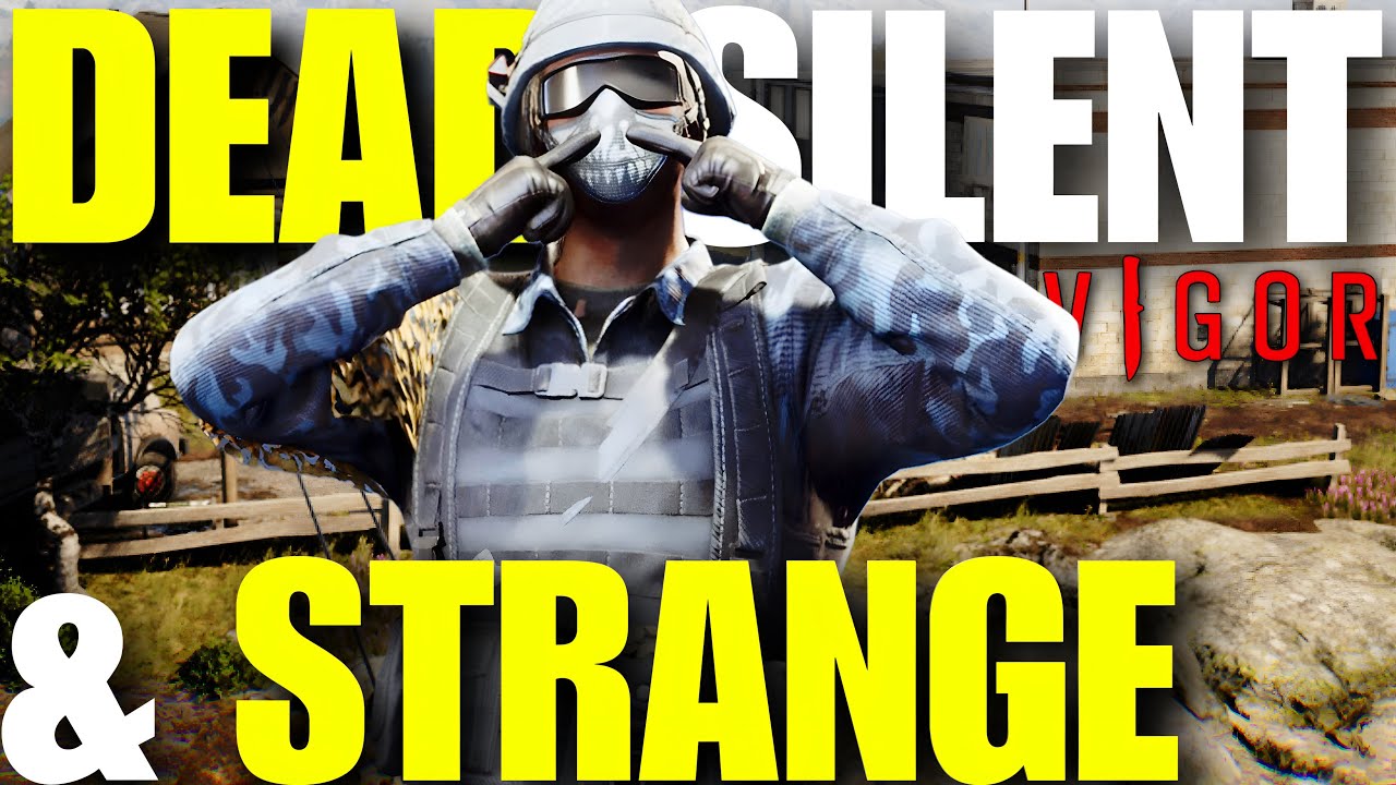 DEAD SILENT AND STRANGE ENCOUTNERS | VIGOR