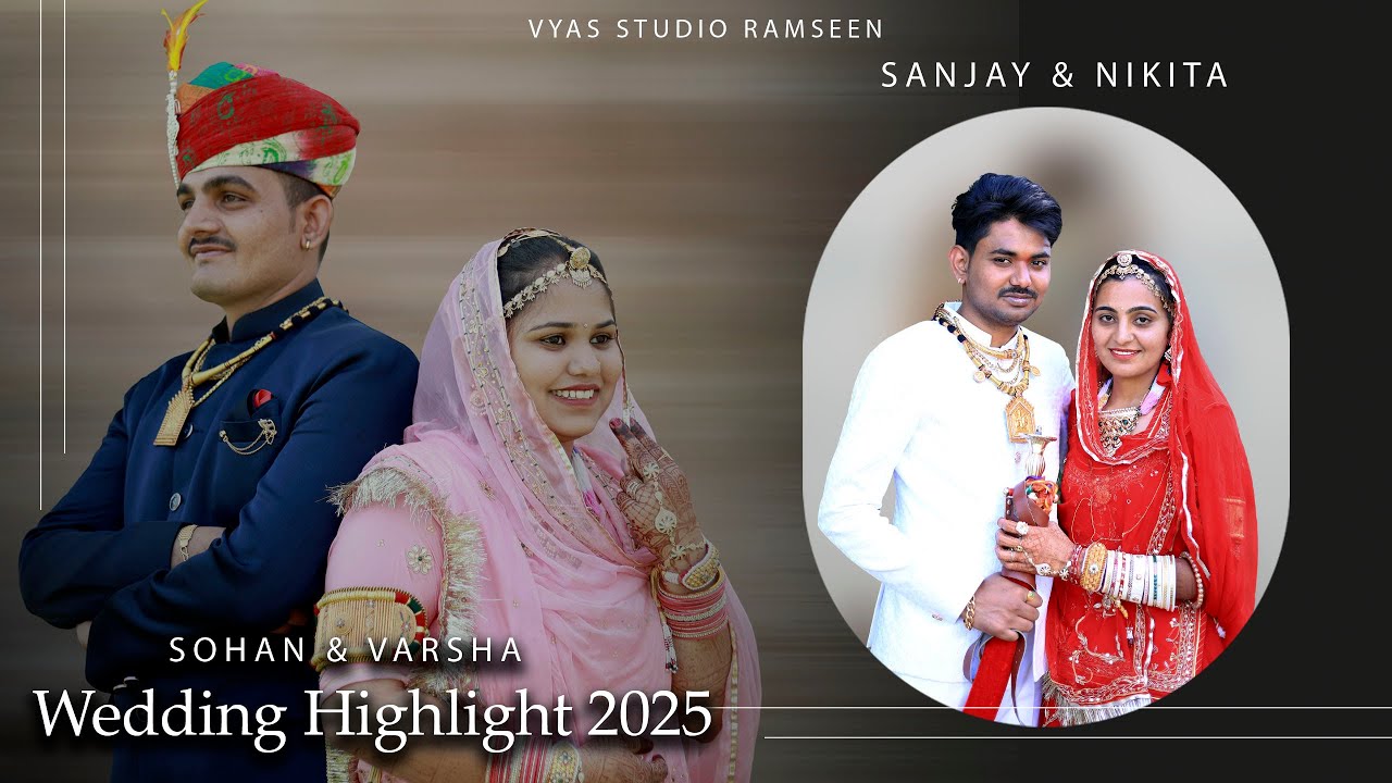SOHAN & VARSHA ll SANJAY NIKITA ll CINEMATIC WEDDING HIGHLIGHT ll VYAS STUDIO RAMSEEN