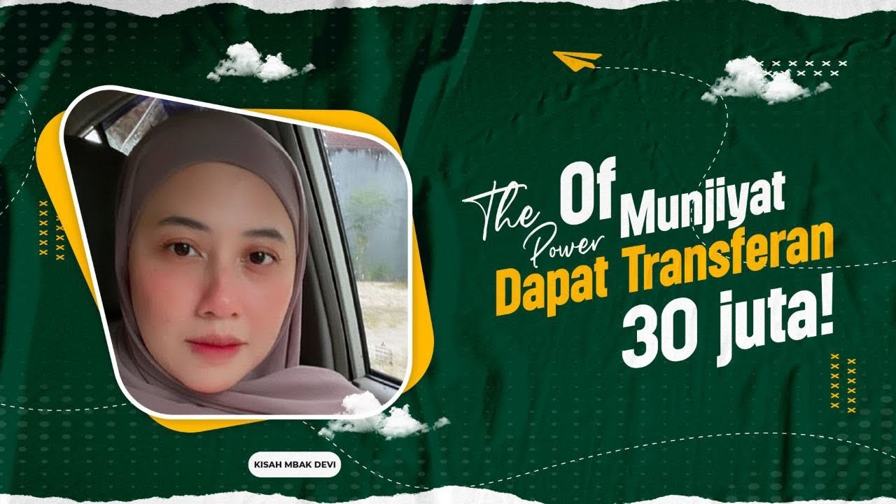 The Power of Munjiyat dapat transferan 30 juta !