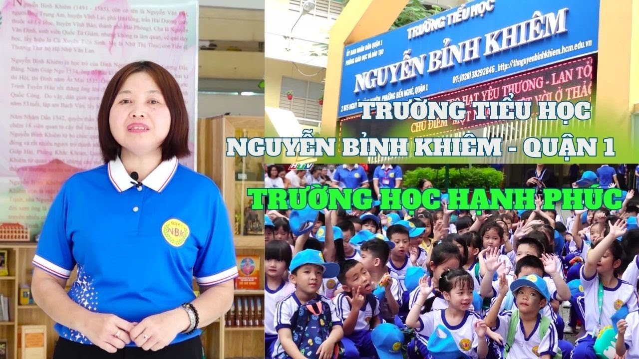 Trường học Hạnh phúc | Trường tiểu học Nguyễn Bỉnh Khiêm Quận 1 nâng cao trải nghiệm các tiết học mở