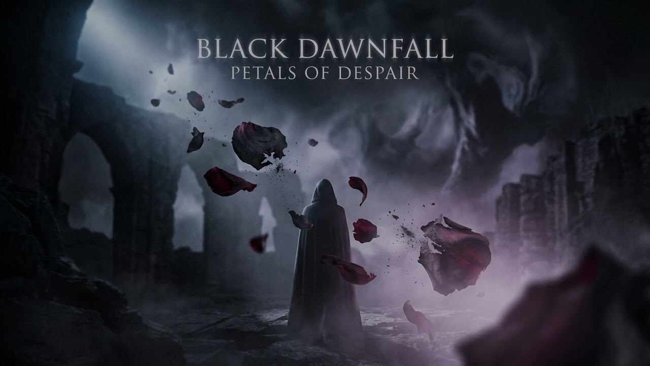 [METALCORE] BLACK DAWNFALL - PETALS OF DESPAIR #Metalcore #EmotionalMetal #SadMetal