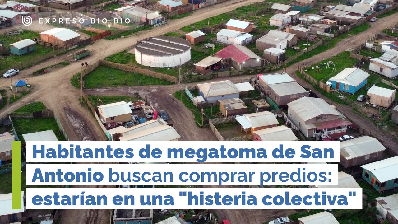 Habitantes de megatoma San Antonio buscan comprar predios: están en una 