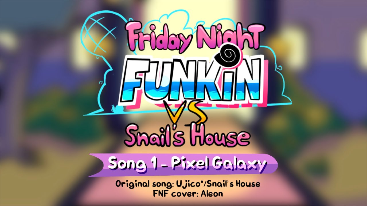 Vs Snail's House Soundtrack - Pixel Galaxy