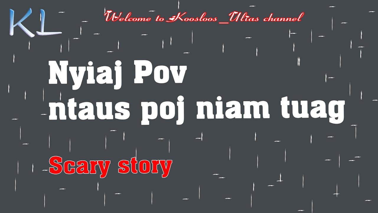 Nyiaj Pov ntaus poj niam tuag Scary 8/11/2020