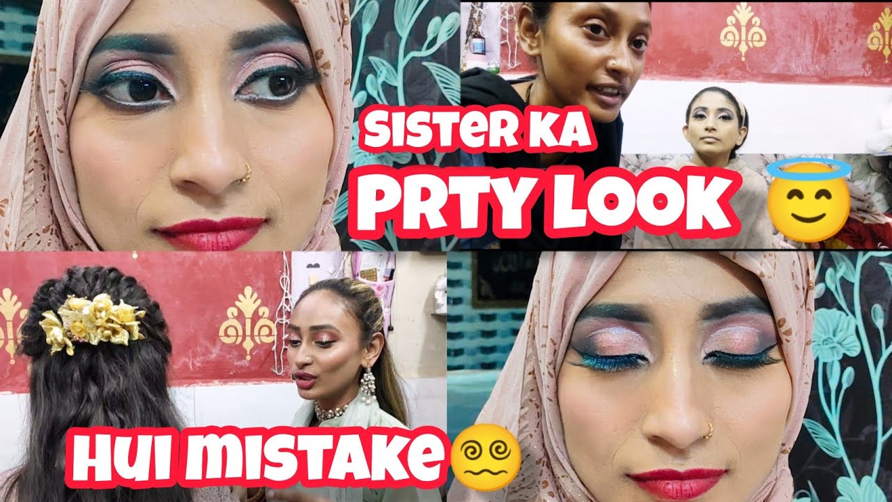 SISTER KA KIYA PARTY LOOK😇 | HALAT HUI KHRAB😵‍💫 | JALDI ME HUI MISTAKE😔 | #aasifacooklook