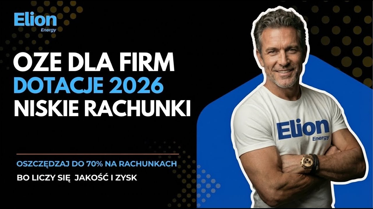 OZE dla FIRM - Dotacje 2026. Magazyny energii, Fotowoltaika, Kogeneracja