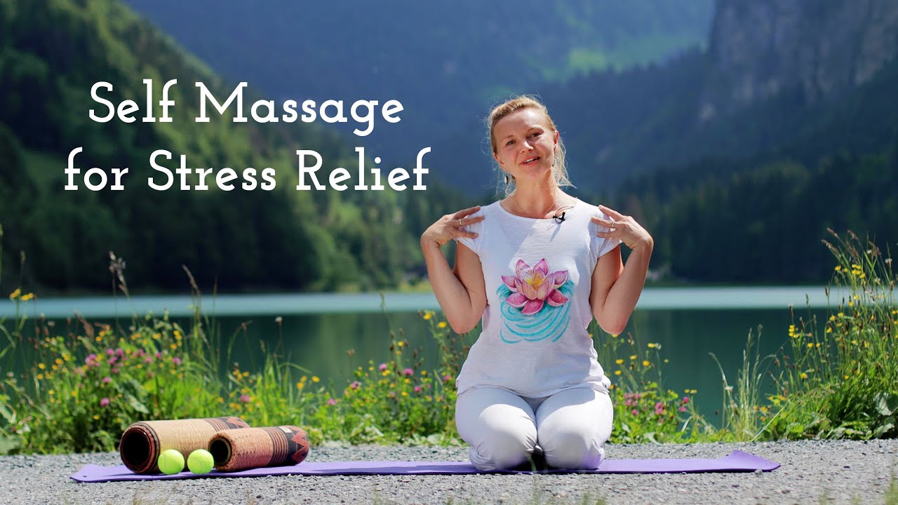 10 minute Self Massage for Stress Relief