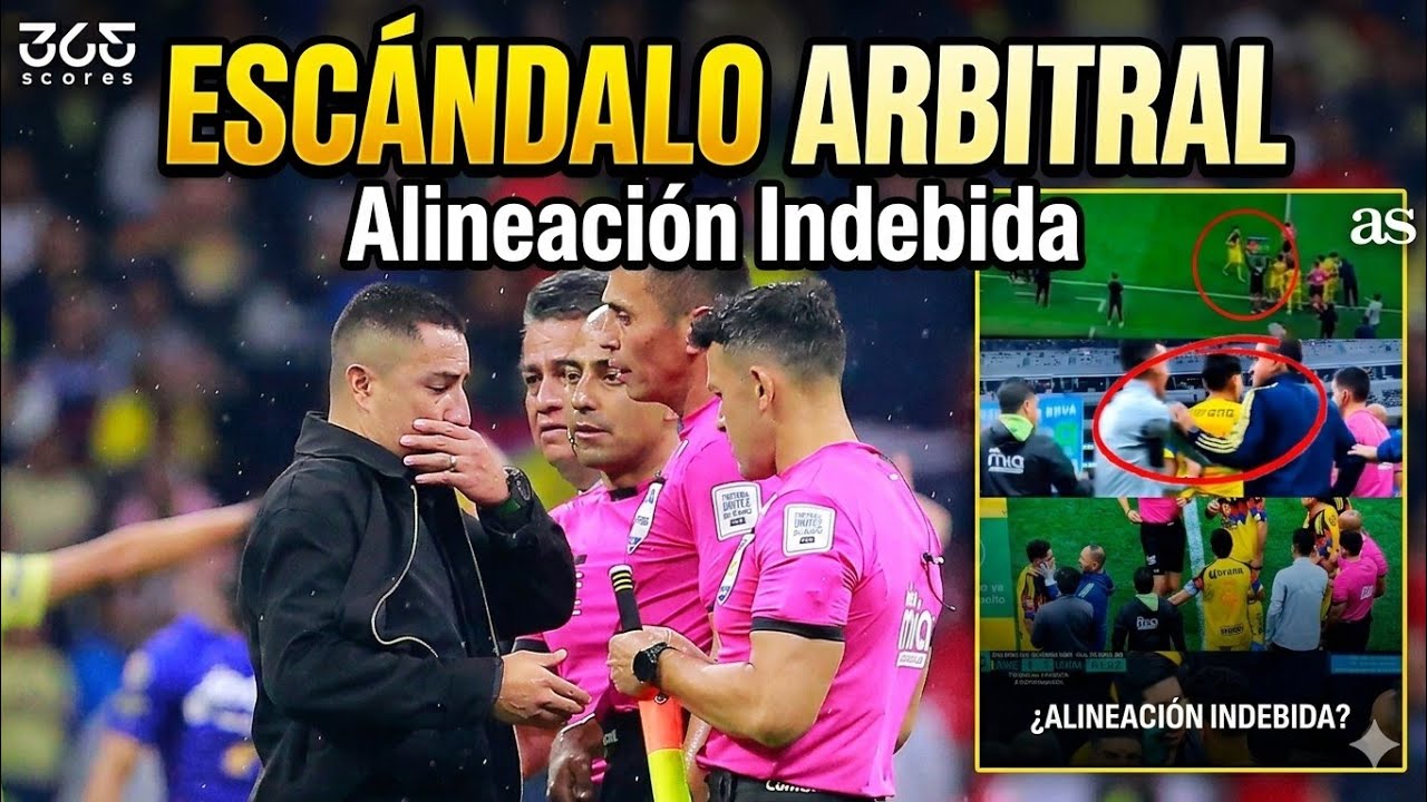 &iexcl;Esc&aacute;ndalo Arbitral! | Alineaci&oacute;n Indebida del Am&eacute;rica en el Cl&aacute;sico Capitalino 🦅⚽❌