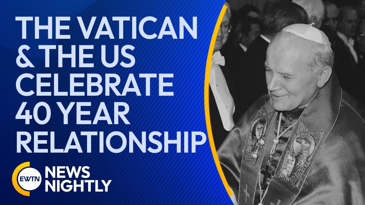 The Vatican and the US Commemorate Their Relationship with Stamp of Approval | EWTN News Nightly