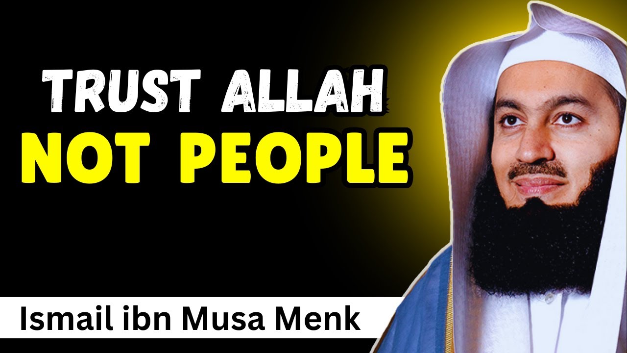 Don&rsquo;t Depend on People, Depend on Allah | Mufti Menk Inspirational Message