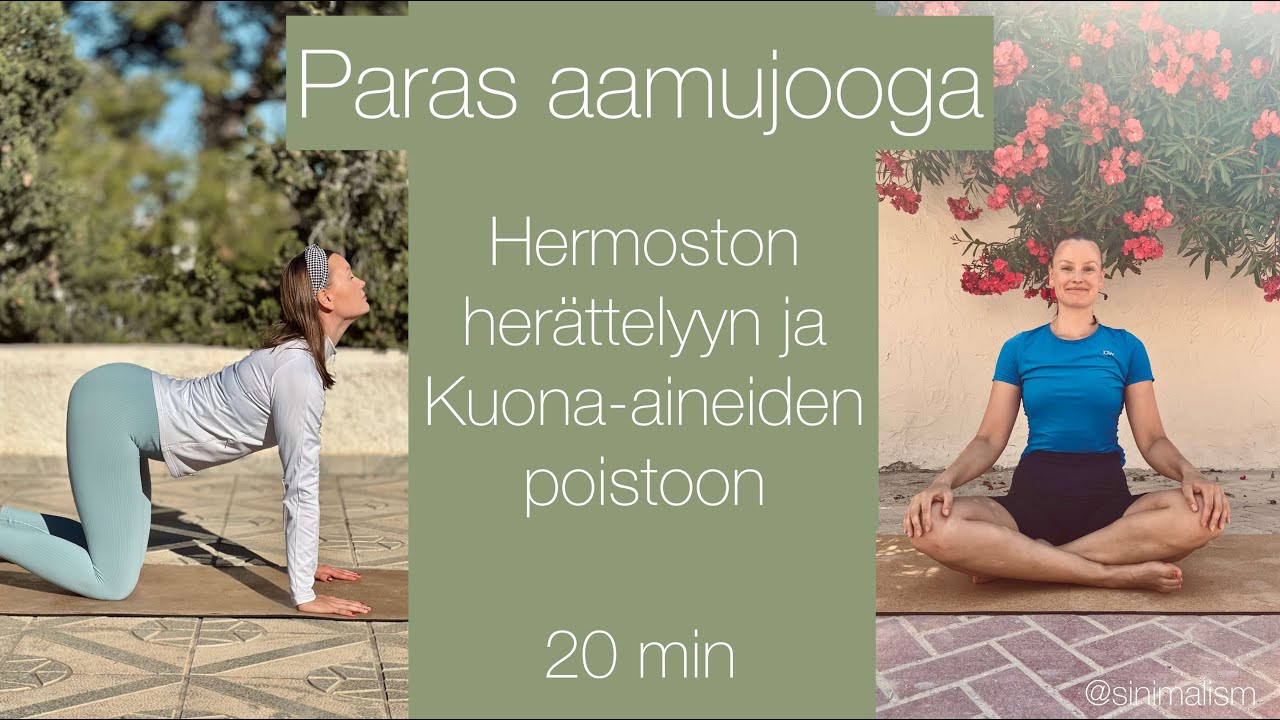 Paras aamujooga hermoston her&auml;ttelyyn ja kuona-aineiden poistoon | 20 min aamujooga