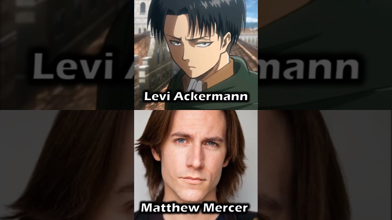 Levi&rsquo;s Voice Actor (DUB) - Attack on Titan