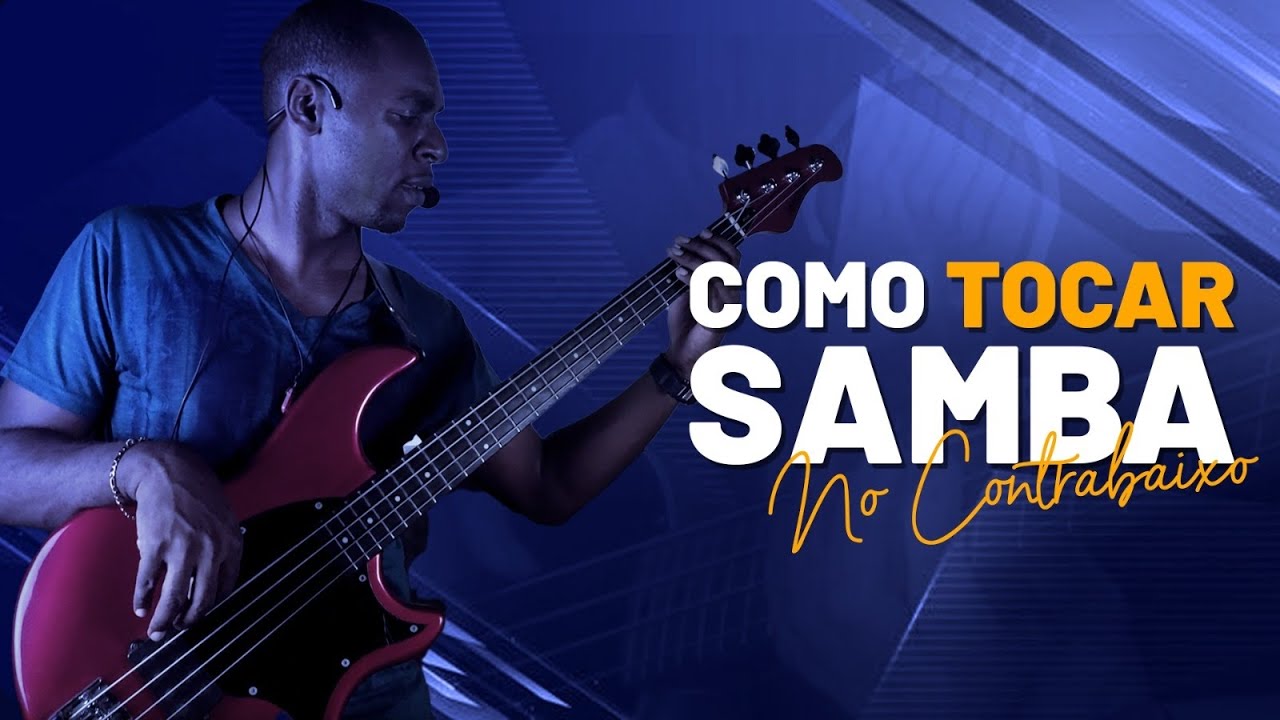 Como tocar Samba no contrabaixo