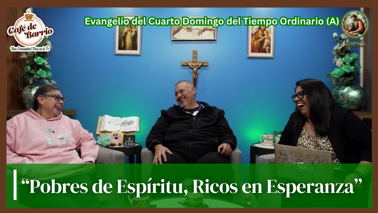 “Pobres de Espíritu, Ricos en Esperanza” | Cafe de Barrio ☕