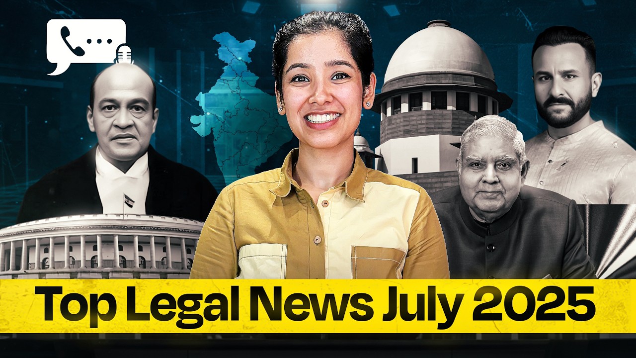Important Legal Current Affairs July 2025 | Important Judgments 2025