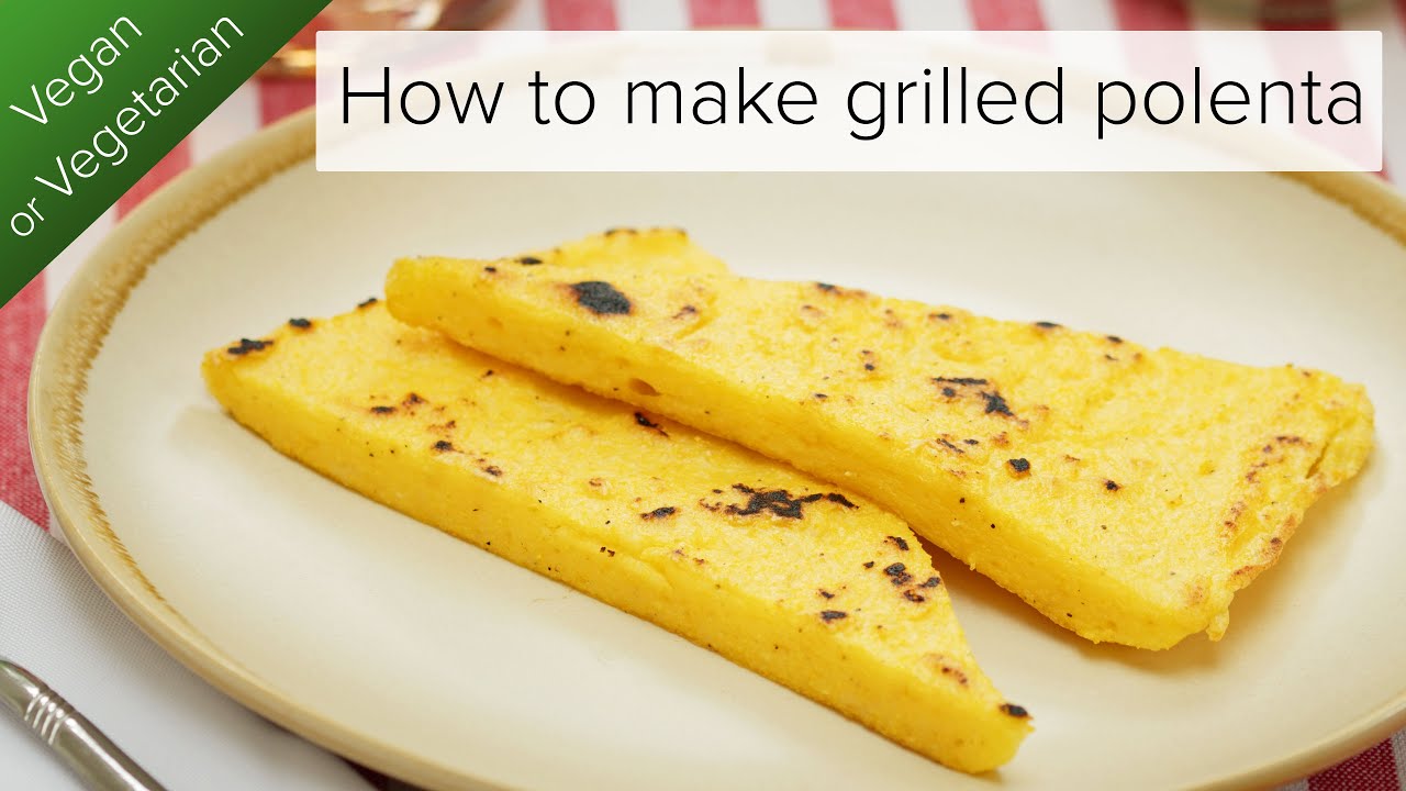 How to make grilled polenta from scratch | Set polenta | Vegan or vegetarian recipe