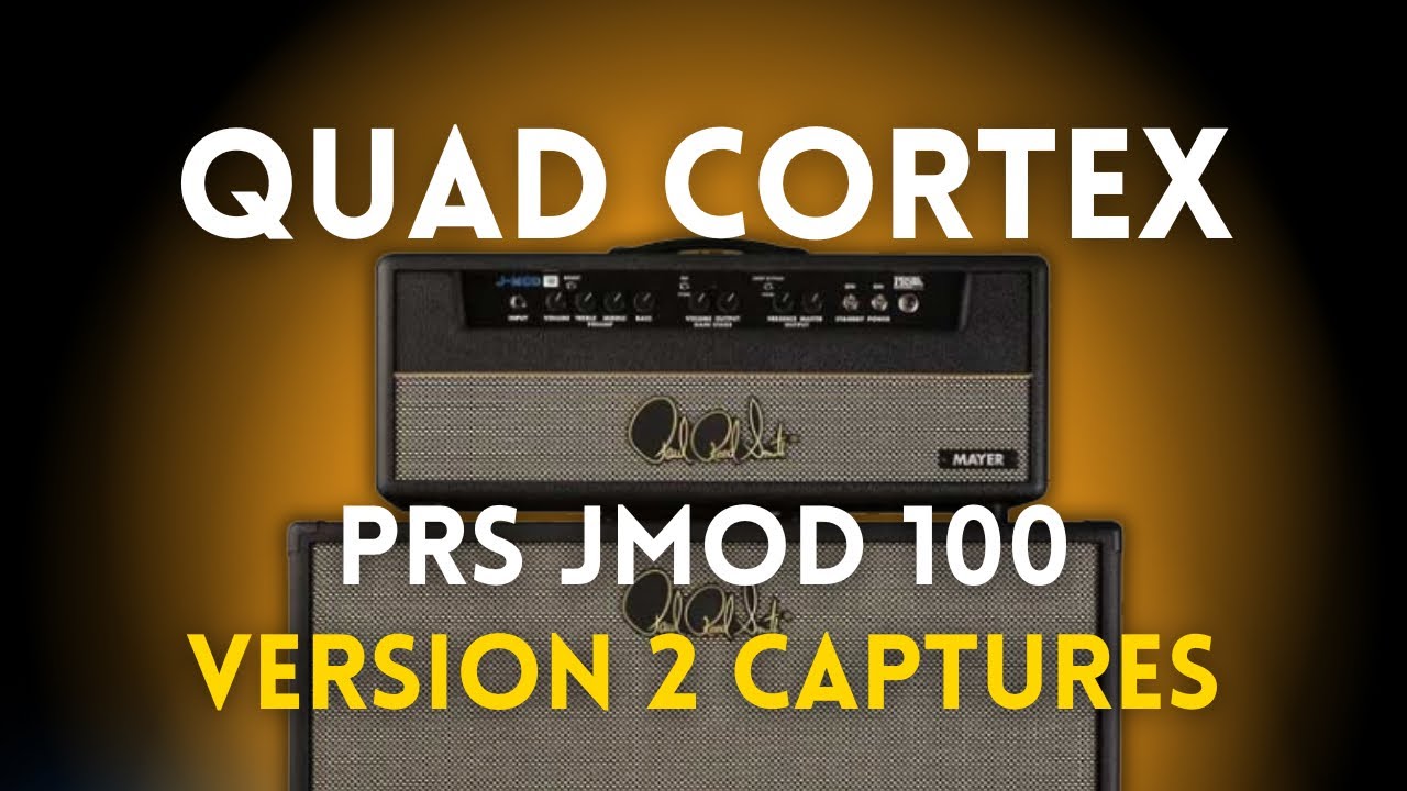 Quad Cortex V2 PRS JMOD 100 Capture Pack &mdash; Clean, Punchy, 3D!