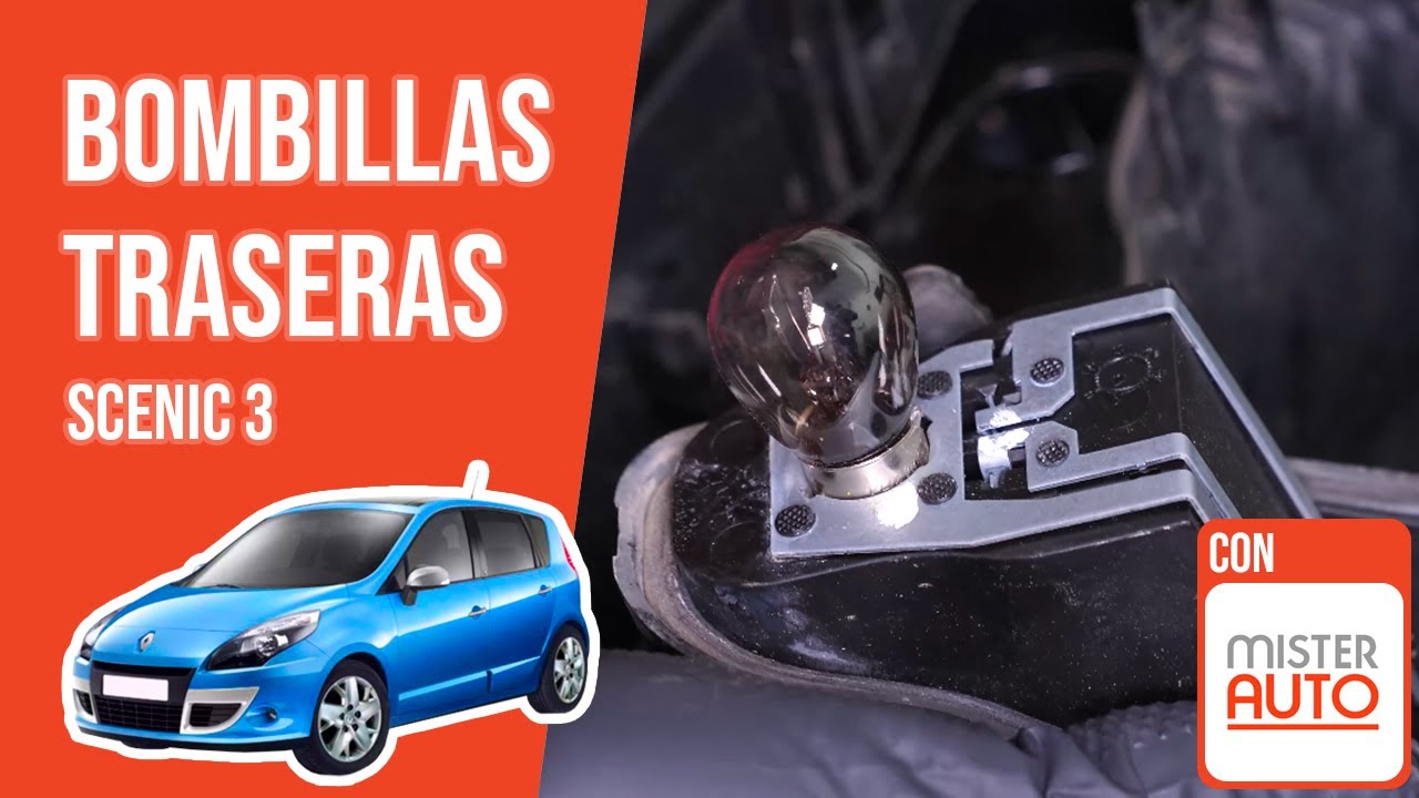 Cómo cambiar las bombillas traseras Scenic 3 💡