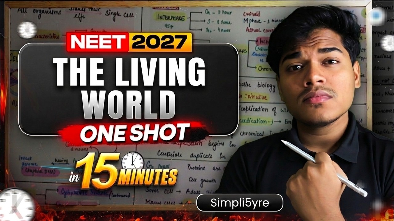The Living World One Shot | NEET Biology | Class 11th | All Concept&rsquo;s & PYQ&rsquo;s | #neet2027
