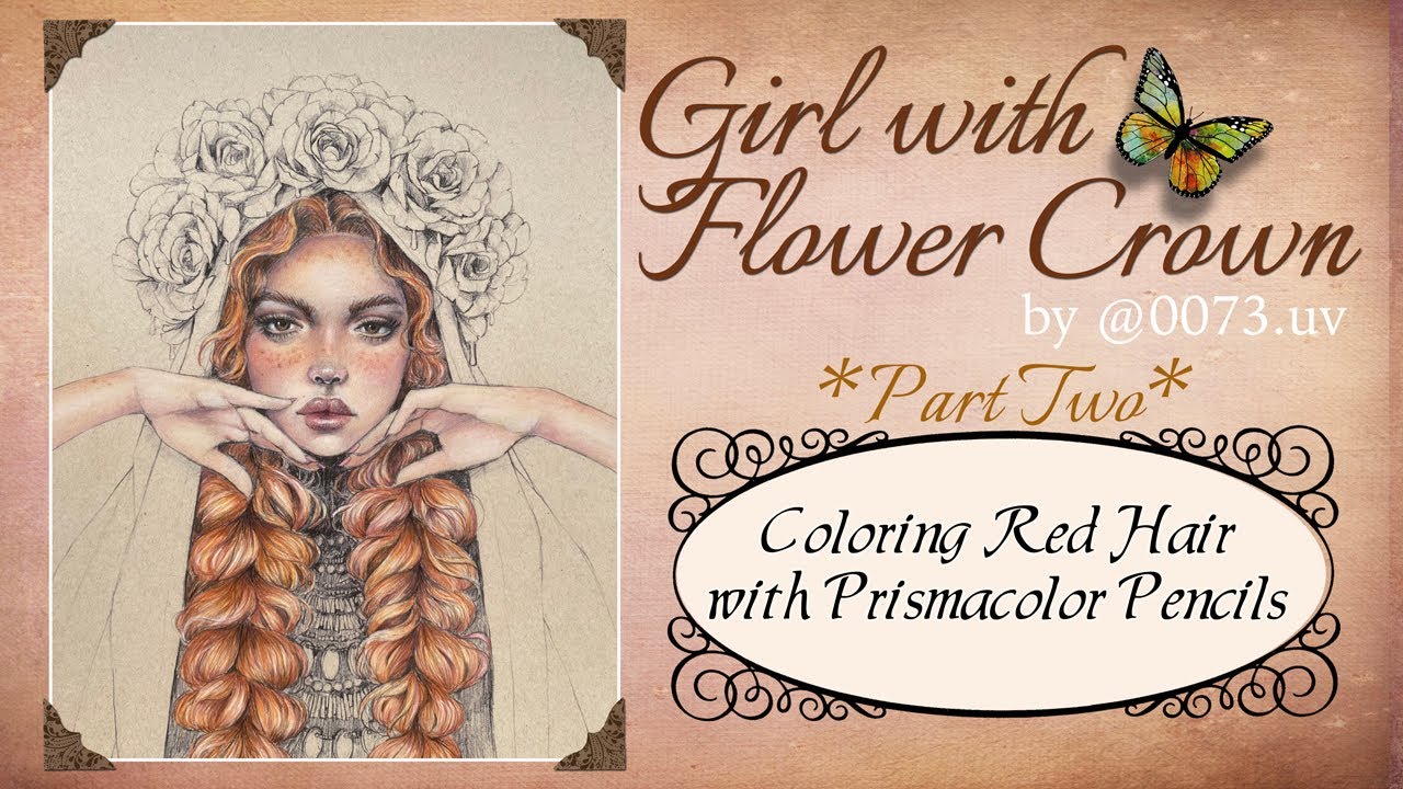 Coloring Red Hair with Prismacolor Pencils