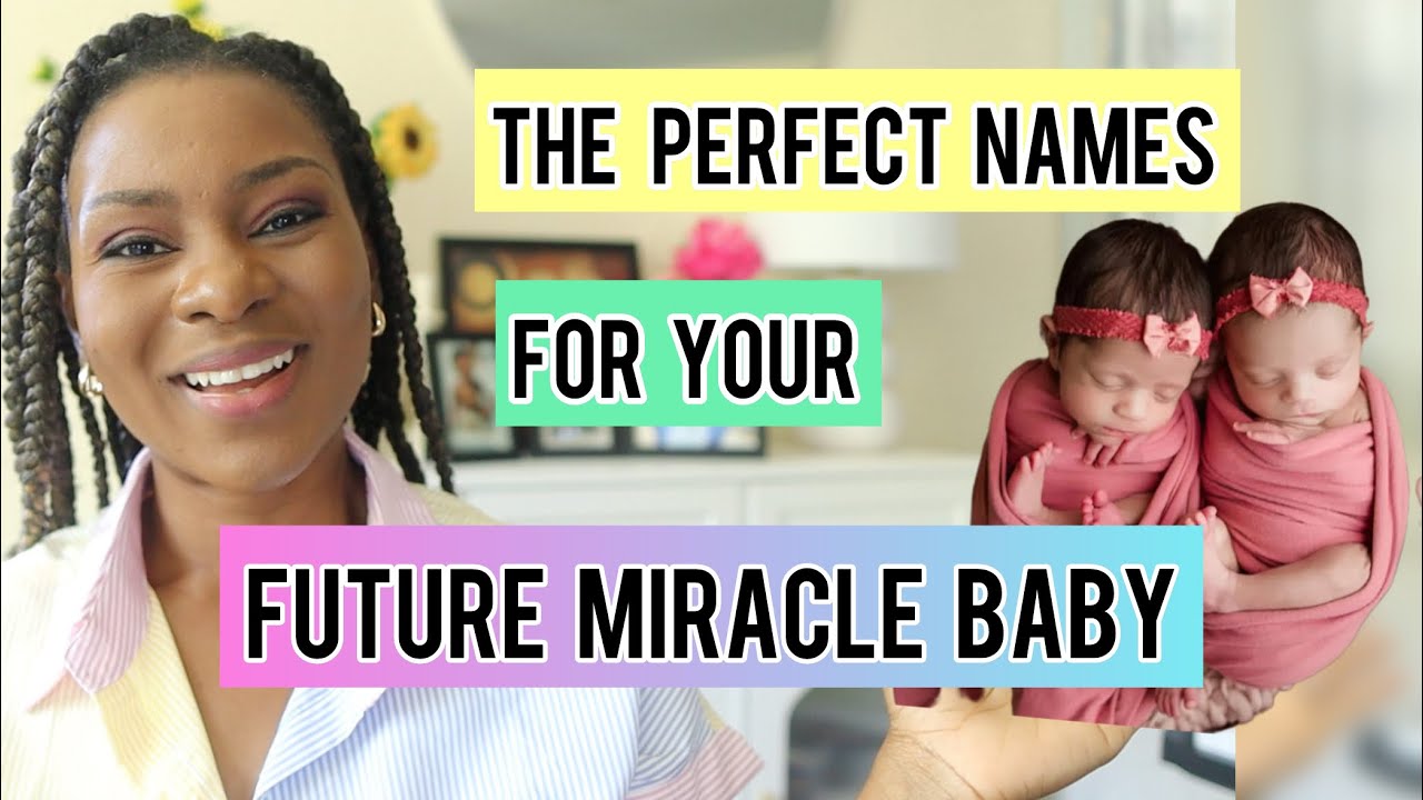 MIRACLE BABY NAMES FOR PEOPLE TRYING TO CONCEIVE. Meaningful & Powerful Names For Your Future Baby.