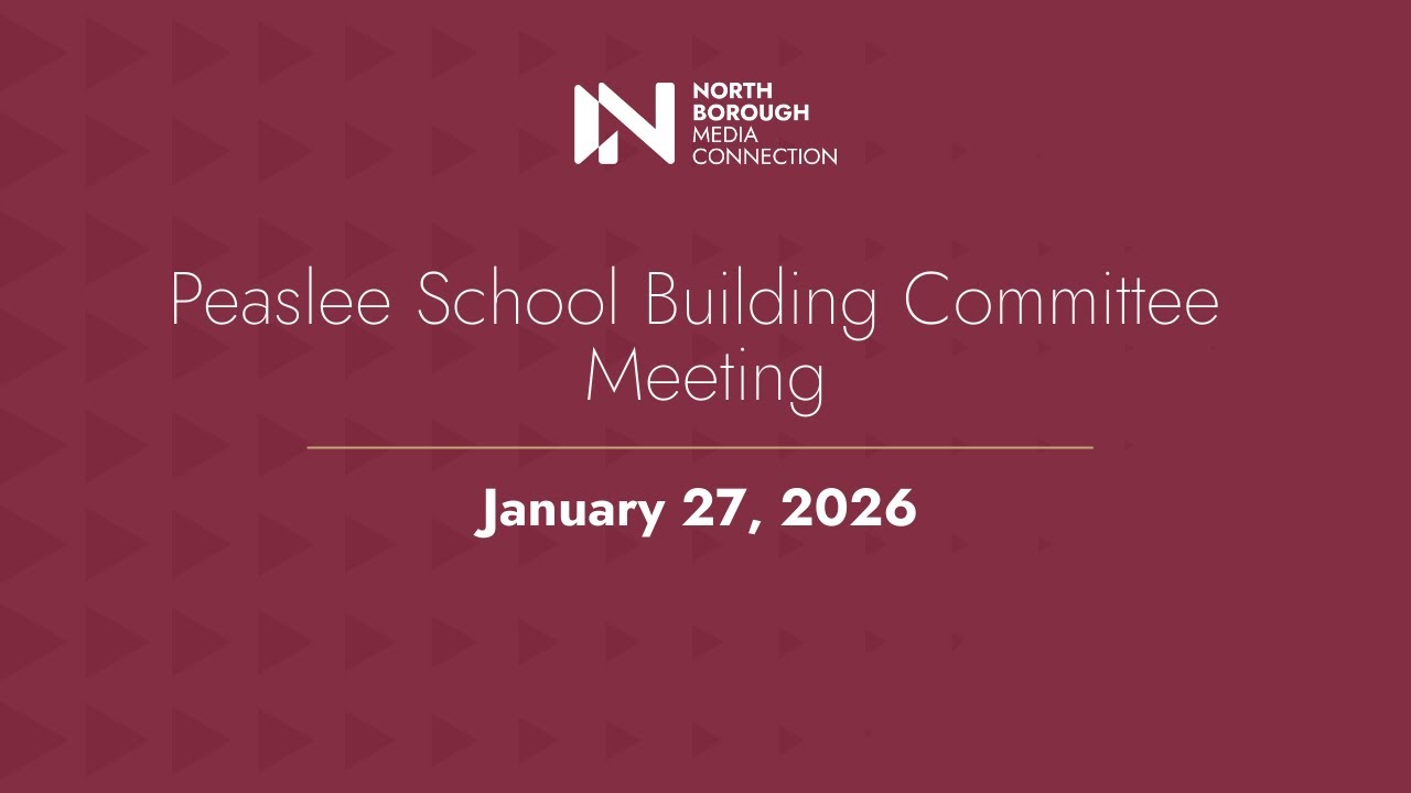 Peaslee School Building Committee Meeting / January 27, 2026