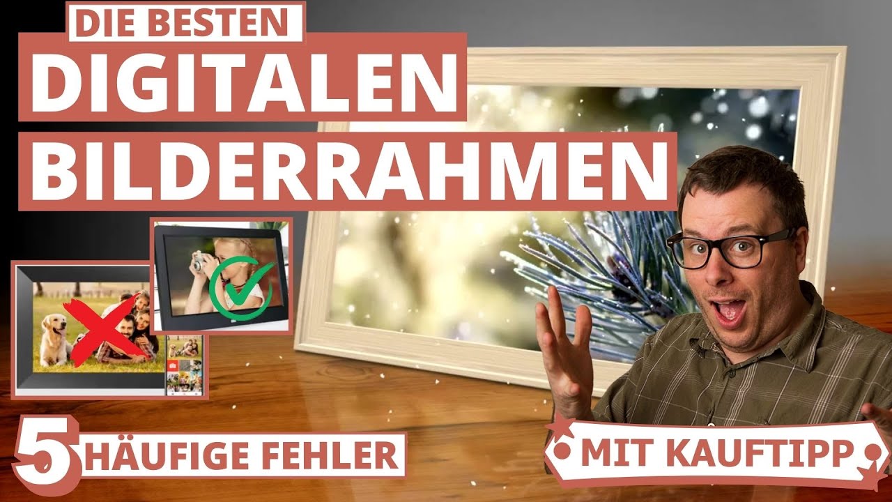 Bester digitaler Bilderrahmen - 5 h&auml;ufige Fragen