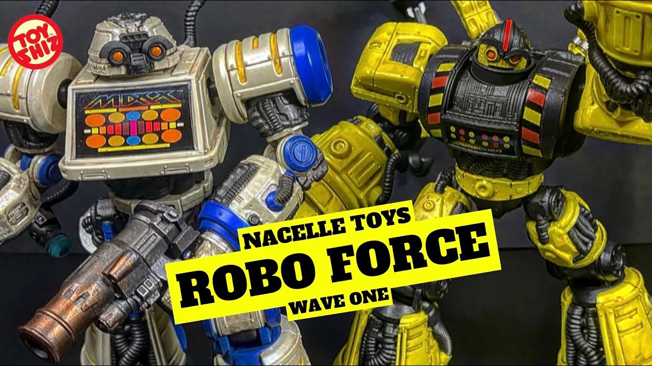 2022 ROBO FORCE WAVE ONE | Very Important Toy Line | Nacelle Toys
