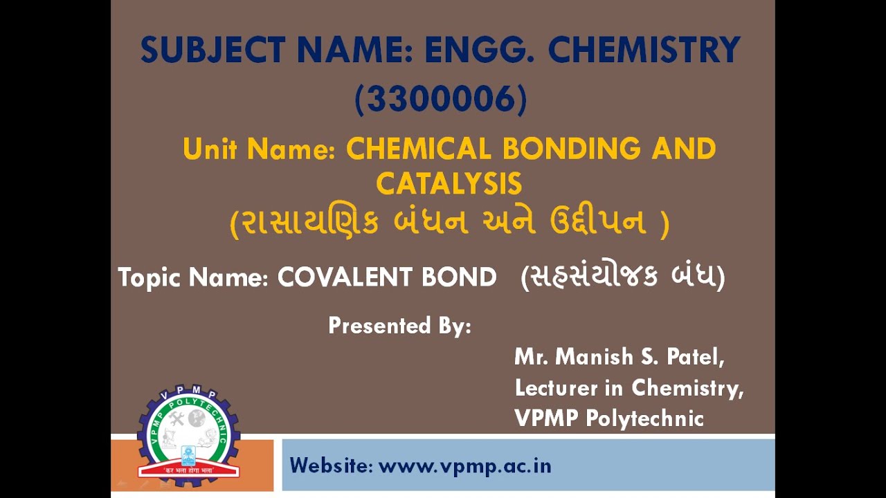 CHEMICAL BONDING AND CATALYSIS I ENGINEERING CHEMISTRY I 3300006 I MSP