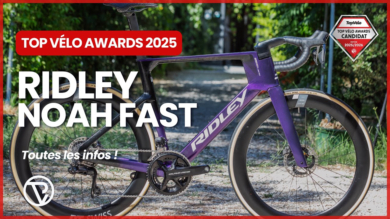 Ridley Noah Fast 3.0, toutes les infos  - Top Vélo Awards 2025