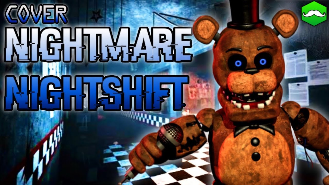 NIGHTMARE NIGHTSHIFT COVER | A FNAF SONG LYRIC VIDEO