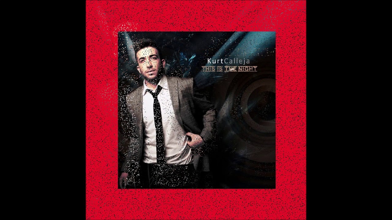 2012 Kurt Calleja - This Is The Night