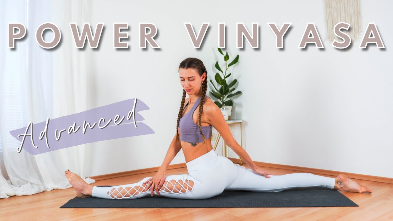 50 MIN ADVANCED POWER VINYASA FLOW | Deepen Your Practice