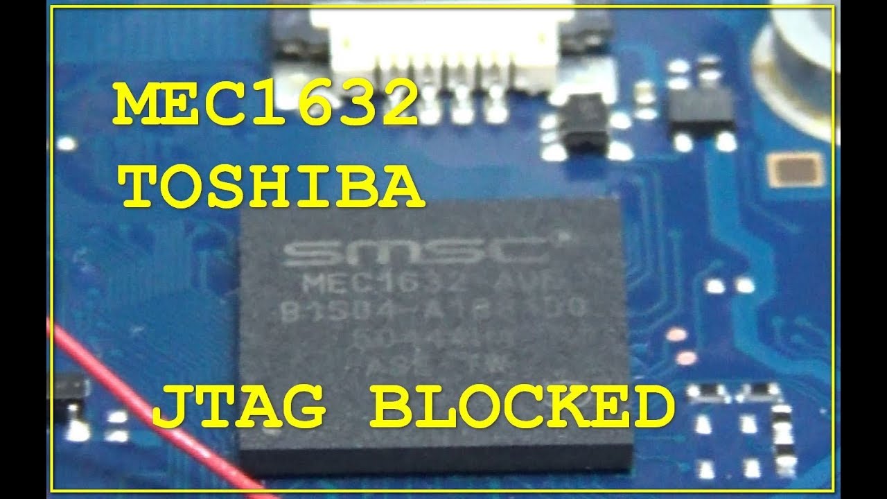 MEC1632 FUX3SY2 JTAG заблокирован
