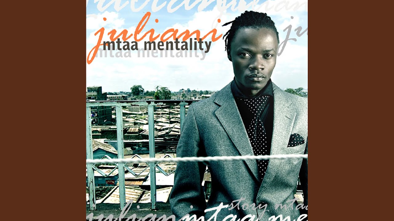 Mtaa Mentality (Feat. Ciiru)