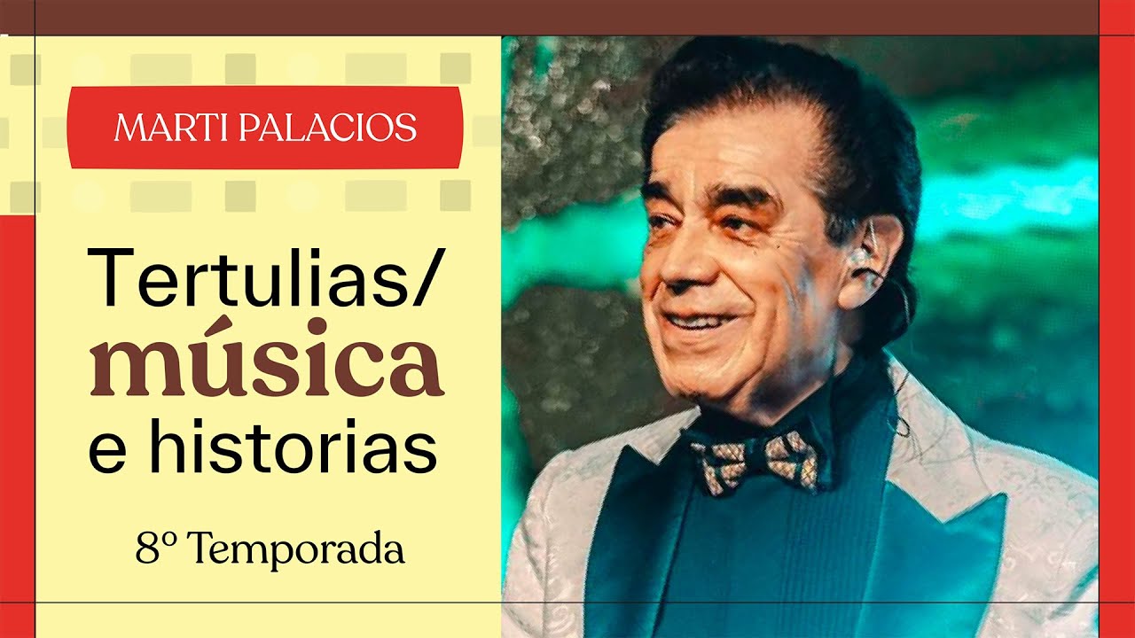 Marti Palacios, referente indiscutido de la cumbia – Tertulias: Música e historias (8ª temporada)