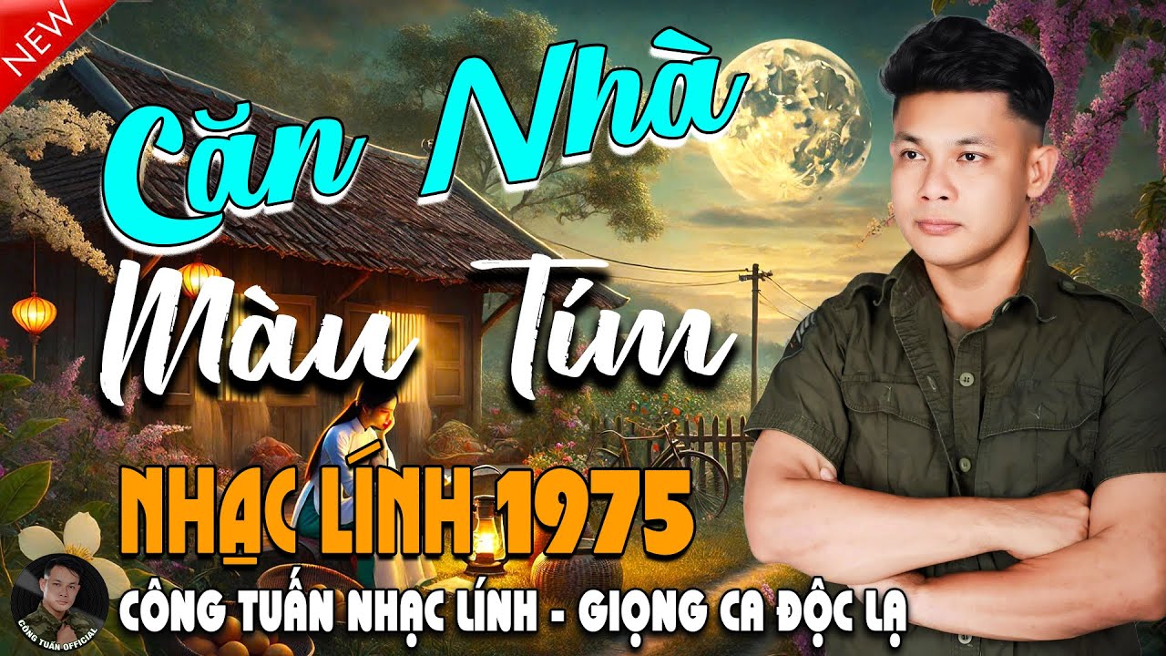 CĂN NHÀ MÀU TÍM - GIỌNG CA ĐỘC LẠ CÔNG TUẤN ➤ LK Nhạc Lính 1975 Tuyển Chọn HAY NHẤT HIỆN NAY