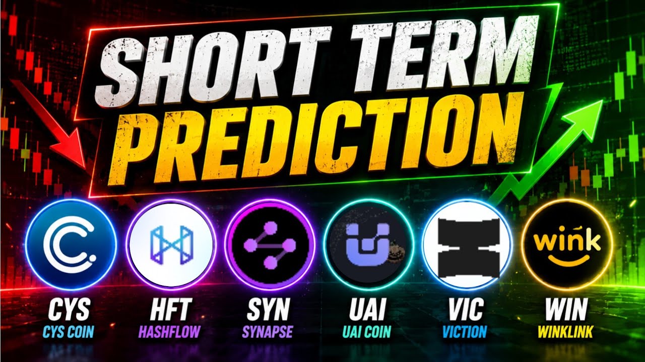 🚀 6 Altcoins Ready for a Short-Term Rally? | CYS | HFT | SYN | UAI | VIC | WIN