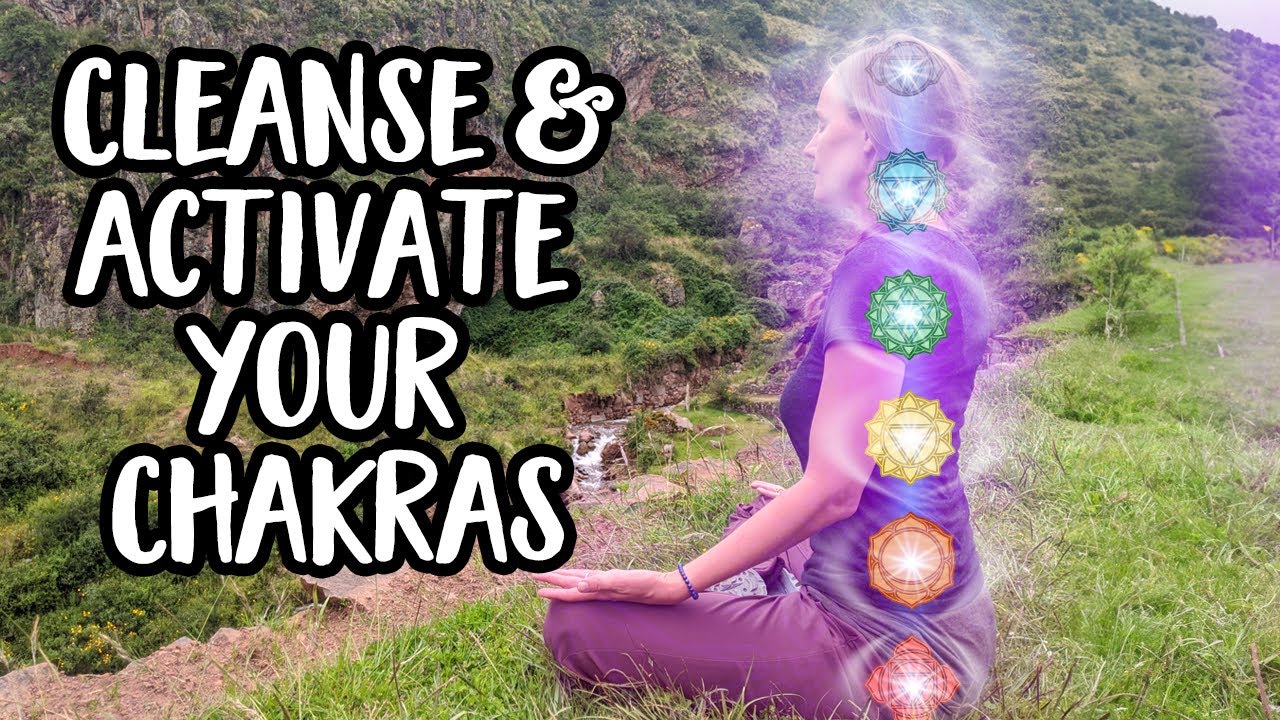 Chakra Cleansing Meditation - Cleanse, Unblock and Activate All 7 Chakras