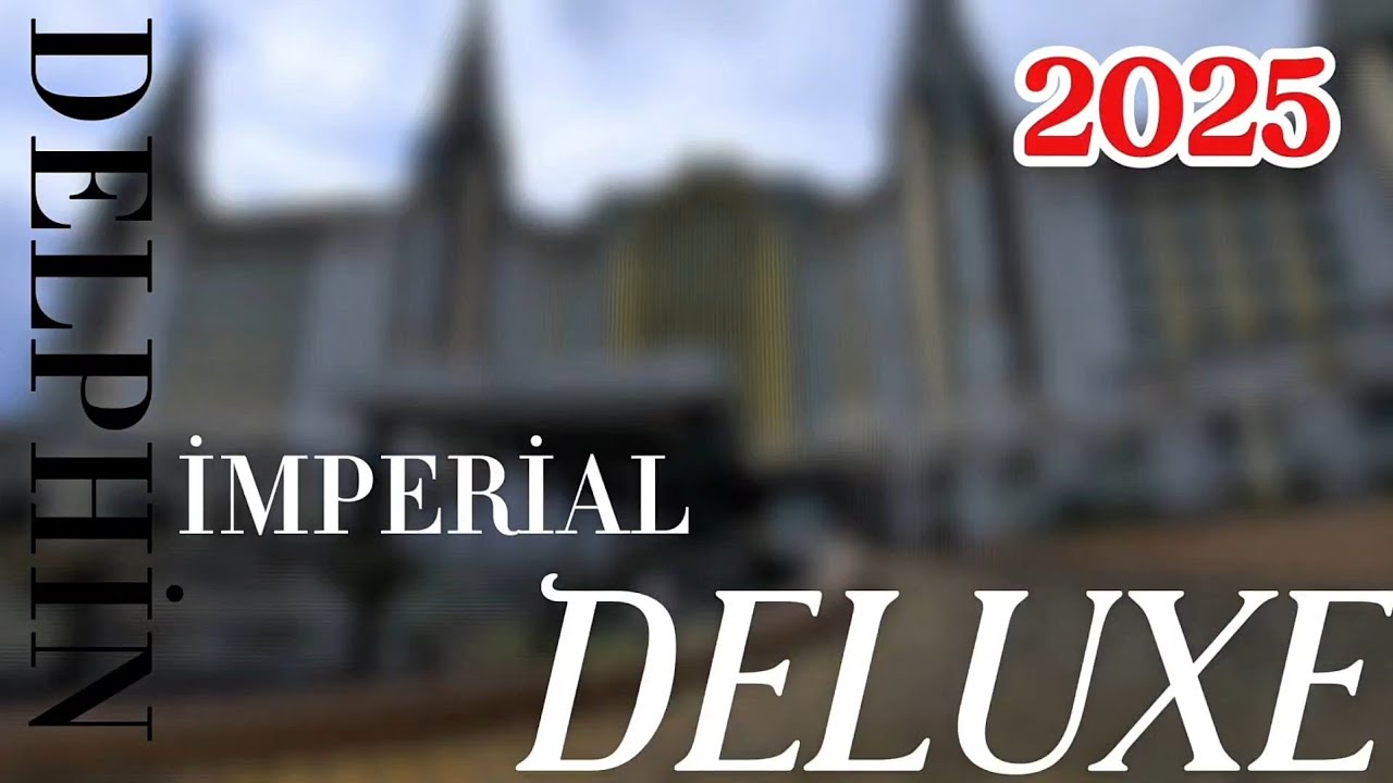 2025 Delphin imperial hotel #tiktok #hotel #holiday #antalya #turkey #summer #booking #tatil #deniz