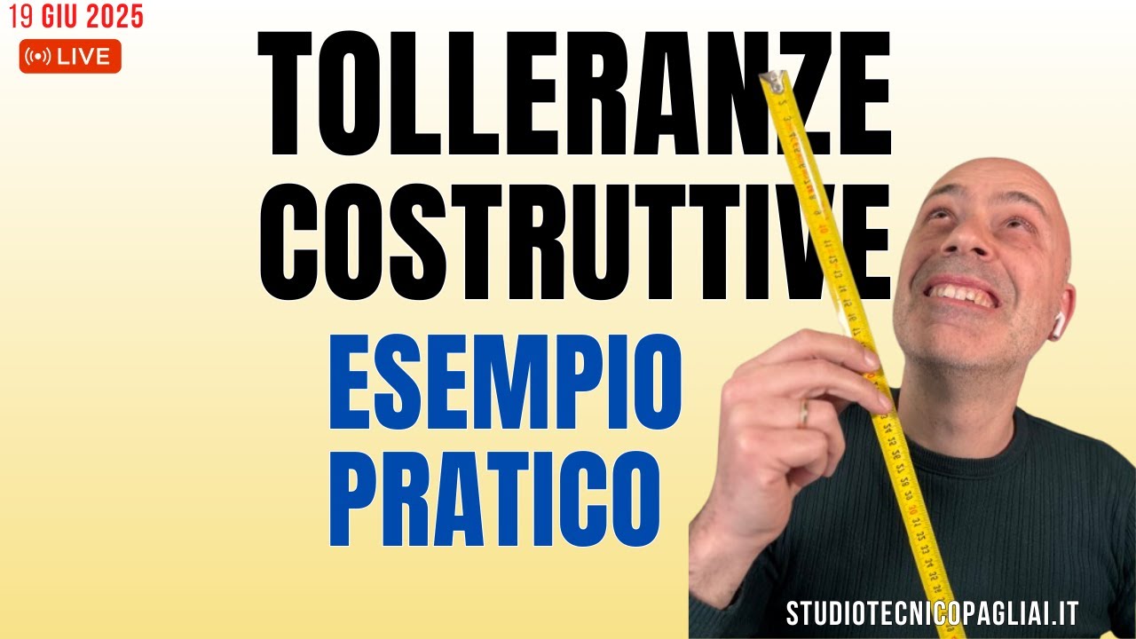 TOLLERANZE COSTRUTTIVE ESEMPIO PRATICO con planimetria