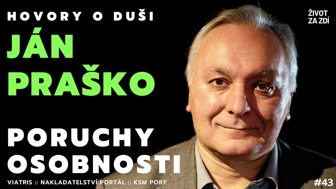 „Poruchou osobnosti trpí 16 až 20 procent populace,“ říká psychiatr a psychoterapeut Ján Praško