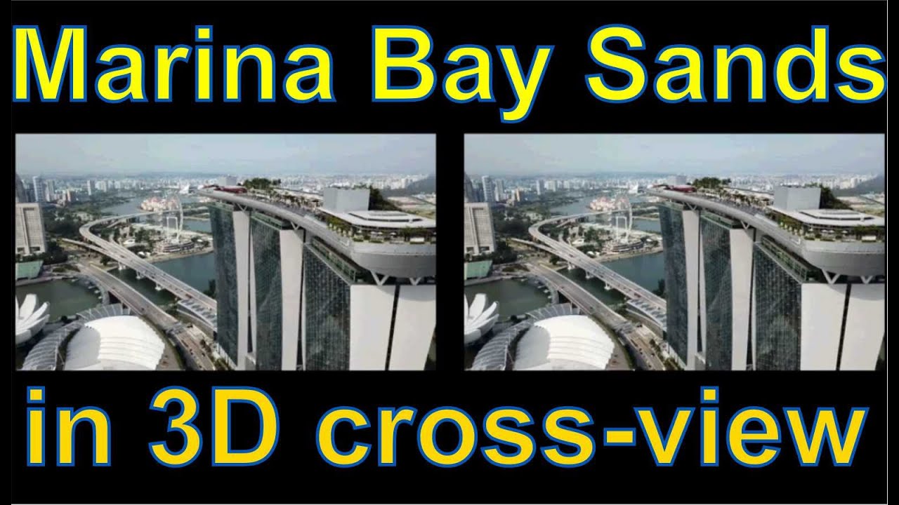 Marina Bay Sands, Сингапур в 3D-видео &laquo;глазами ангела - iXYt&raquo;, рядом-перекрестно