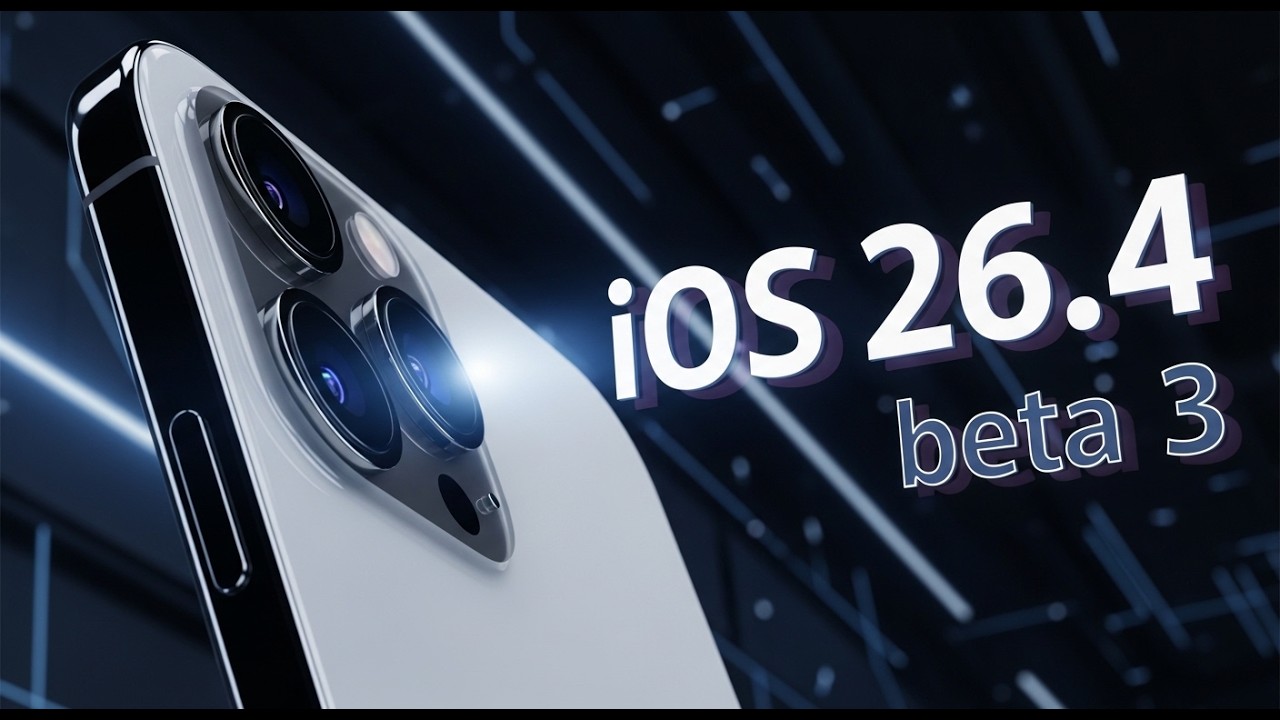 iOS 26.4 beta 3 обзор, что нового в iOS 26.4 beta 3 и стоит ли ставить iOS 26.4 beta 3?