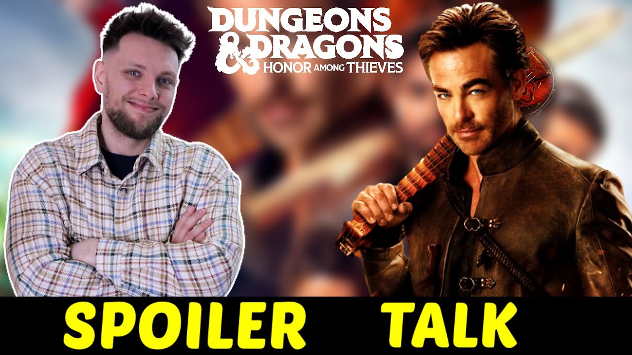 Dungeons & Dragons: Złodziejski honor - SPOILER TALK