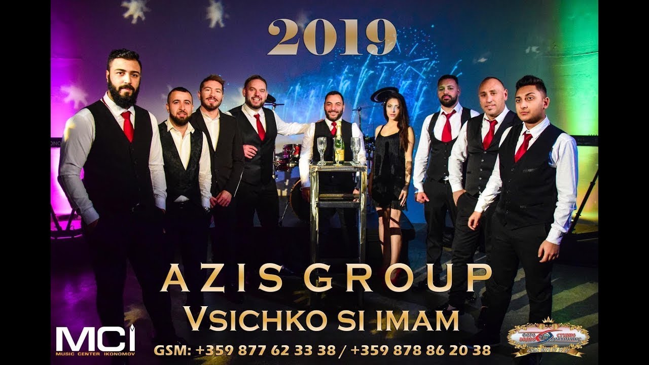 @AzisGroup - Vsichko si imam
